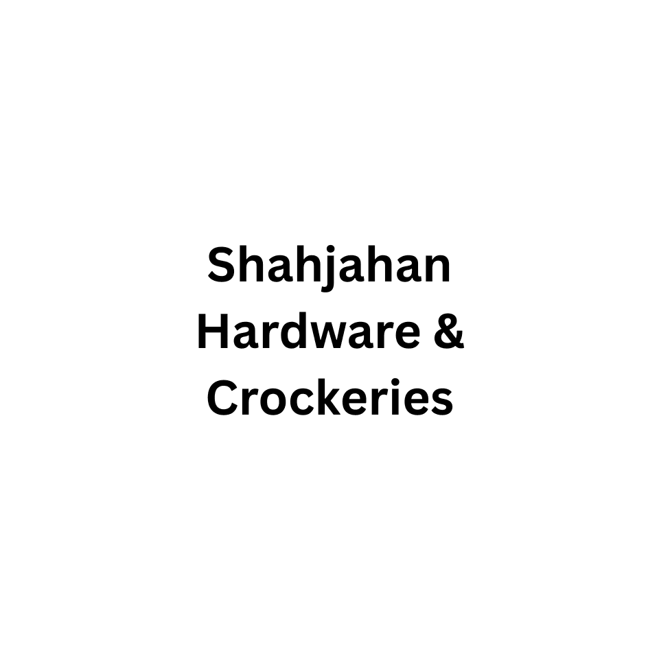 Shahjahan Hardware & Crockeries